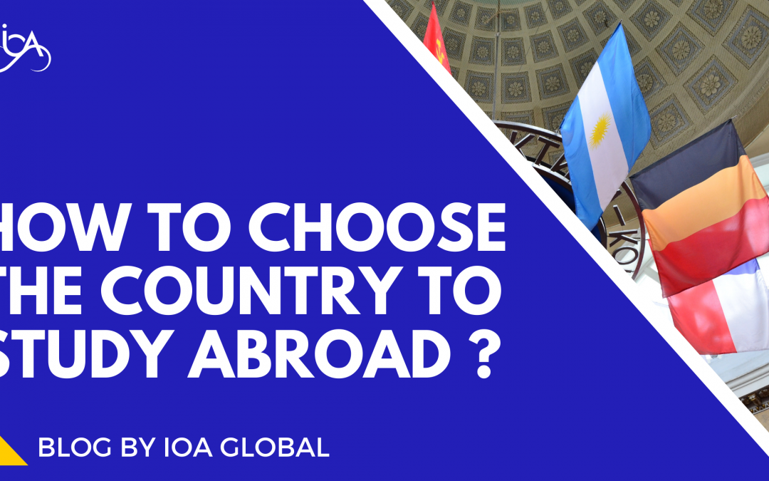 Tips to help you choose the country to study abroad