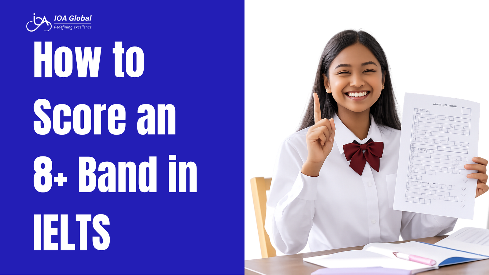 How to Score an 8+ Band in IELTS